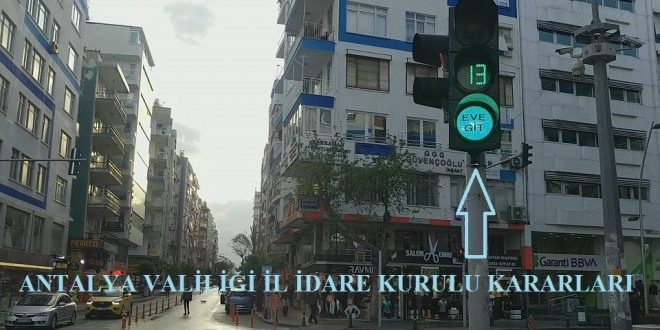 Antalya Valiliği İl İdare Kurulu Kararları